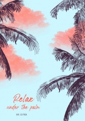 Ilustracion de verano palmeras con frase relax under the palm hecha por diva ilustrada
